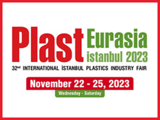 土耳其国际塑胶工业展 Plast Eurasia Istanbul 2023